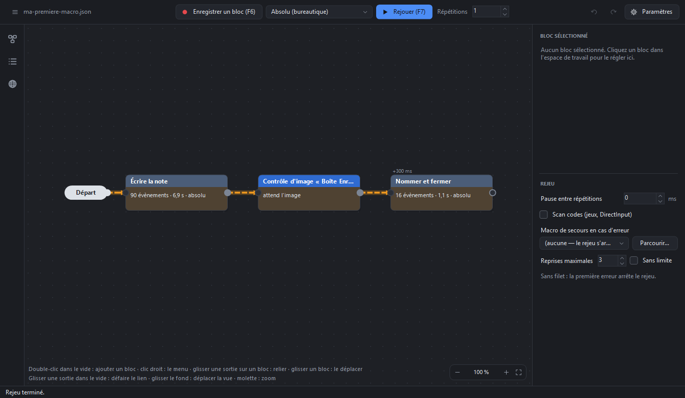 La macro du tutoriel rejouée : trois blocs, le chemin parcouru allumé en orange, « Rejeu terminé. »